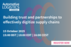 Automotive-Logistics-Building-Trust-and-Partnerships-to-Effectively-Digitise-Supply-Chains-Register-Now